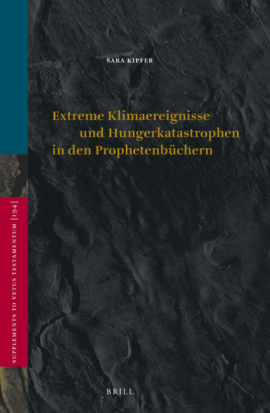 Buchcover im dunklen Design mit dem Titel: Extreme Klimaereignisse und Hungerkatastrophen in den Prophetenbüchern von Sara Kipfer